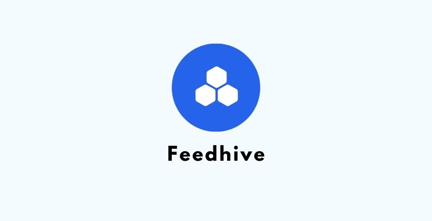 Feedhive Review Features Pricing Alternatives Pros Cons