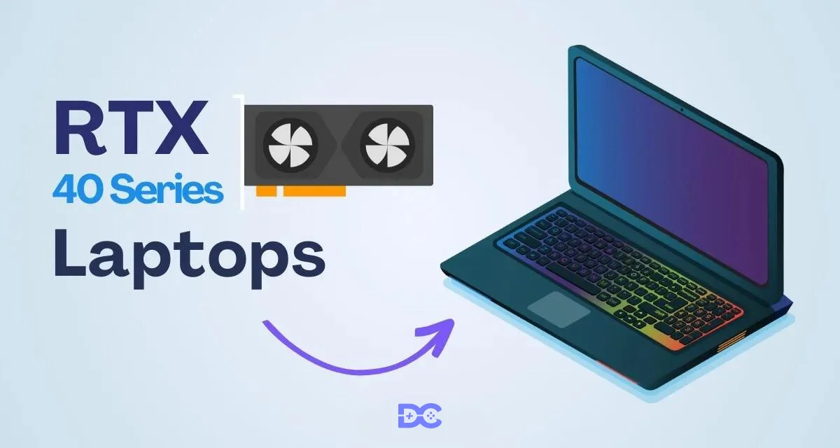 Best RTX 40 Series Laptops