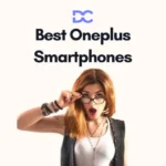 Best OnePlus Smartphones to Buy