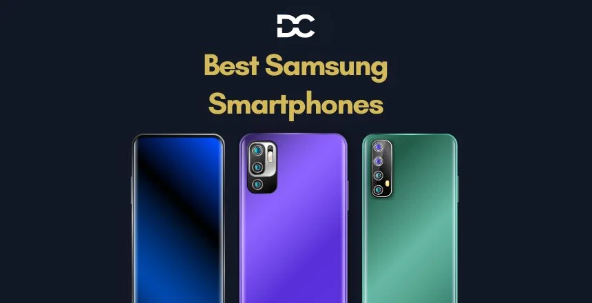 Best Samsung Smartphones to Buy