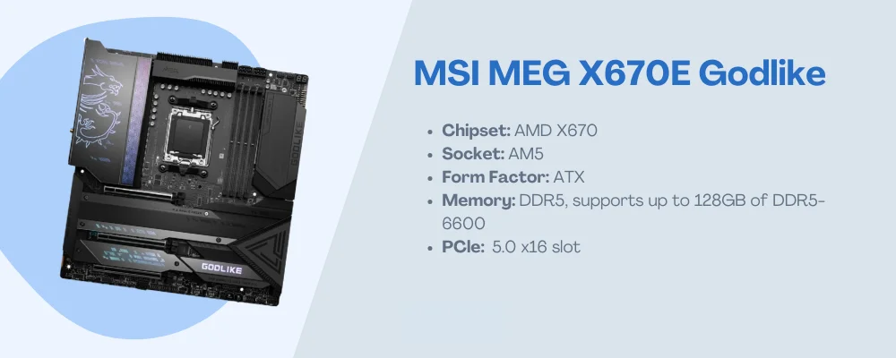 MSI-MEG-X670E-Godlike Motherboards for Ryzen 9 7950X 3D