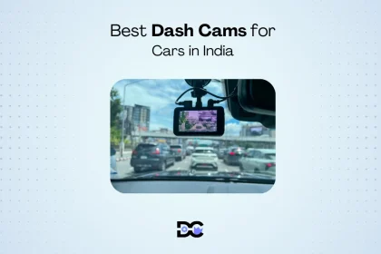 Best Dash Cams for Cars in India