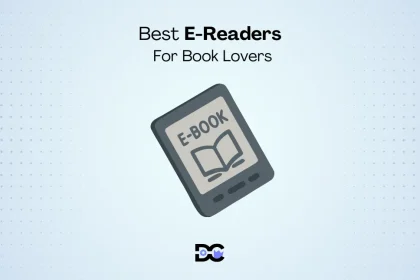 Best E-Readers for Book Lovers