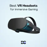 Best VR Headsets for Immersive Gaming
