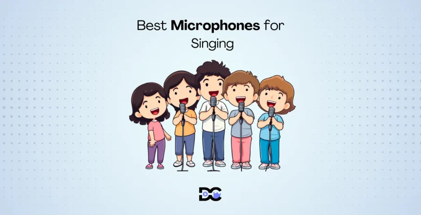 Microphones for Singing