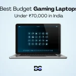 Best Budget Gaming Laptops Under ₹70,000 in India