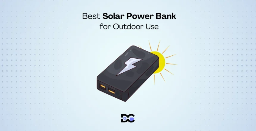 Best Solar Power Banks for Outdoor Use
