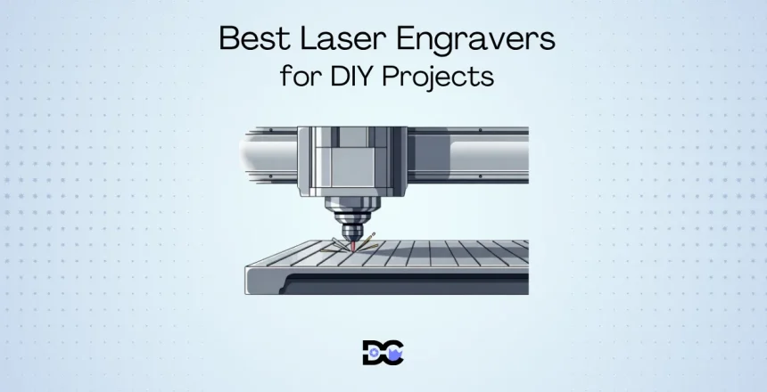 Best Laser Engravers for DIY Projects