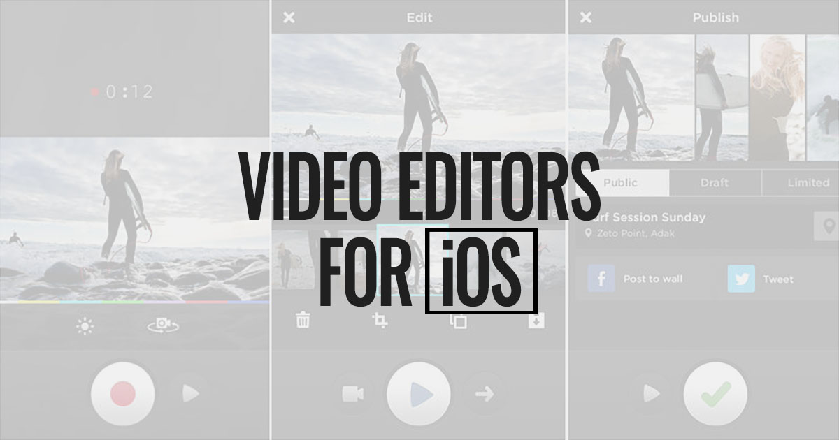 Best Video Editors for iOS