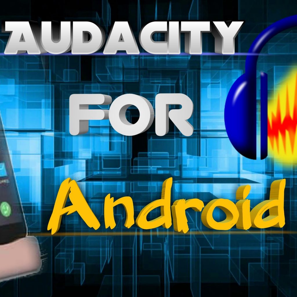 audacity smartphone