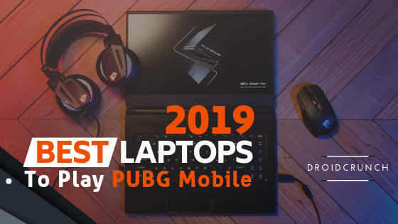 Best laptops to play PUBG mobile on emulator