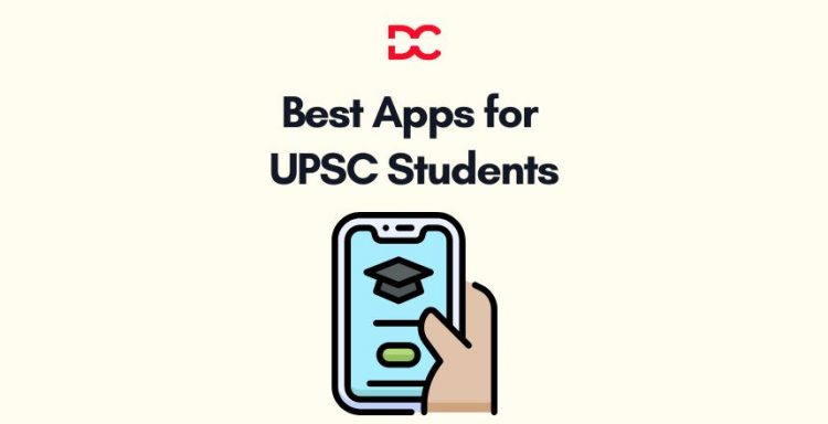 Best Apps for UPSC Students