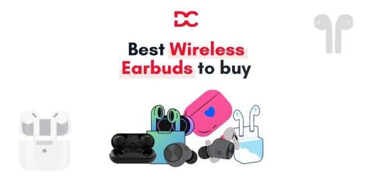 Best Wireless Earbuds to Buy