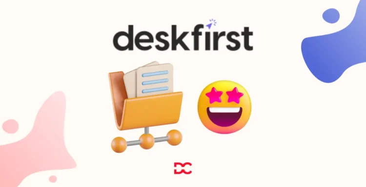 Deskfirst Review