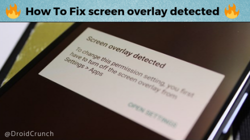 How to Fix “screen overlay detected” Error on Any Android Phone