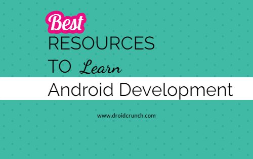 Best Resources To Learn Android Development For Free 2018