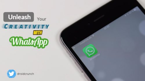 Unleash Your Creativity with WhatsApp